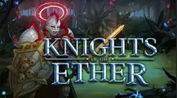 Knights of the Ether: Blightfell - Game Review