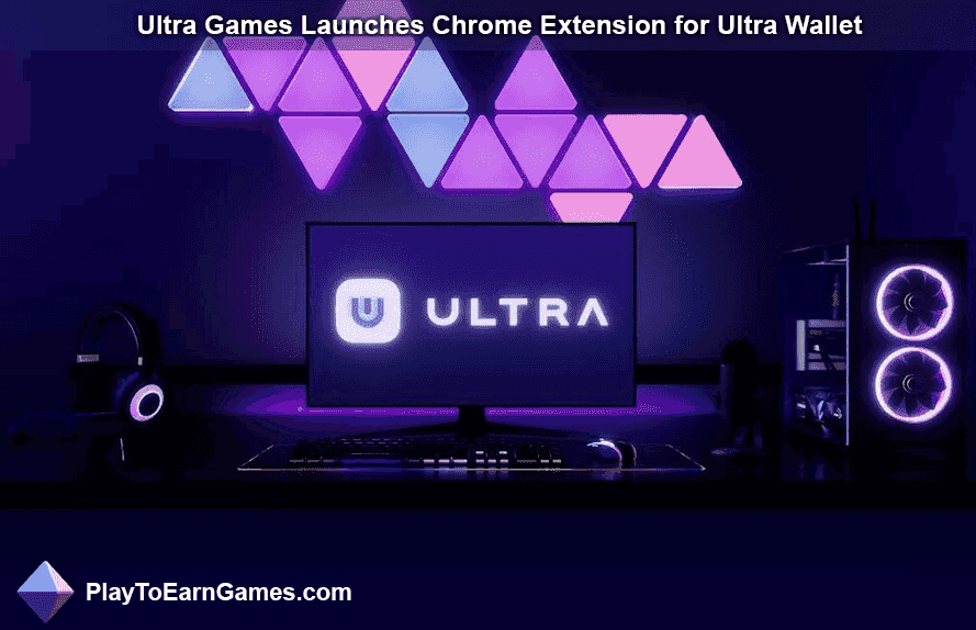 Ultra Games Launches Chrome Extension for Ultra Wallet