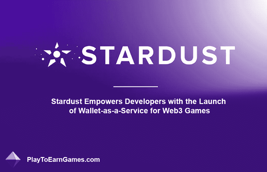 Stardust Unveils Innovative Wallet-as-a-Service for Web3 Games and NFT Projects