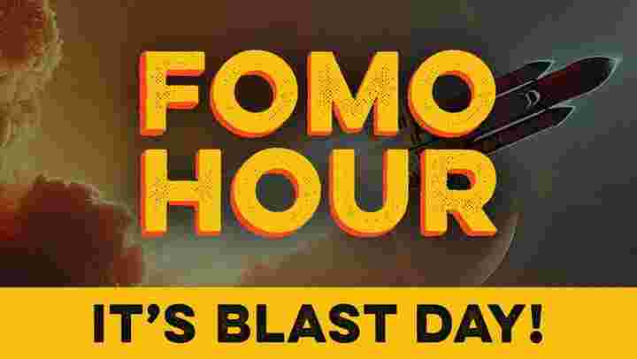 Episode 146: Celebrating Blast Day on FOMO Hour