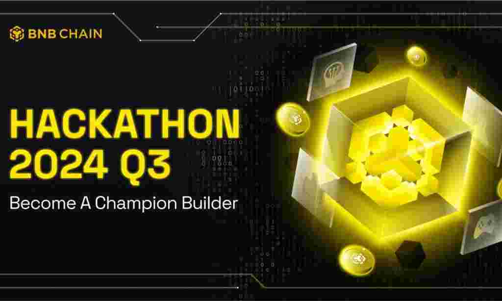 BNB Chain's Q3 2024 Hackathon: Rise as a Champion Crypto Crafter