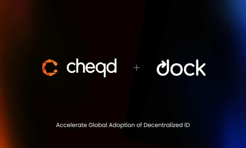 Discover How Cheqd and Dock are Pioneering the Future of Decentralized ID