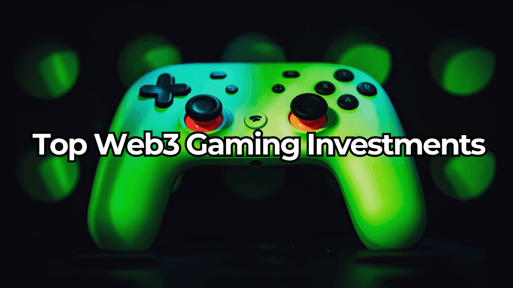 Exploring the Best Web3 Gaming Investments of the Past Two Years