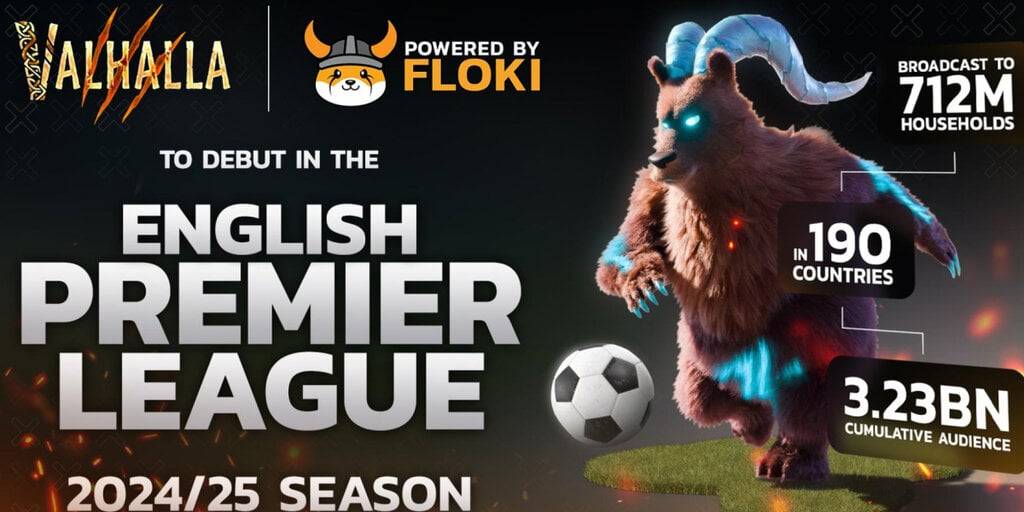 Floki's Epic Launch: Dominating English Premier League with Valhalla Ad Blitz in '24-'25