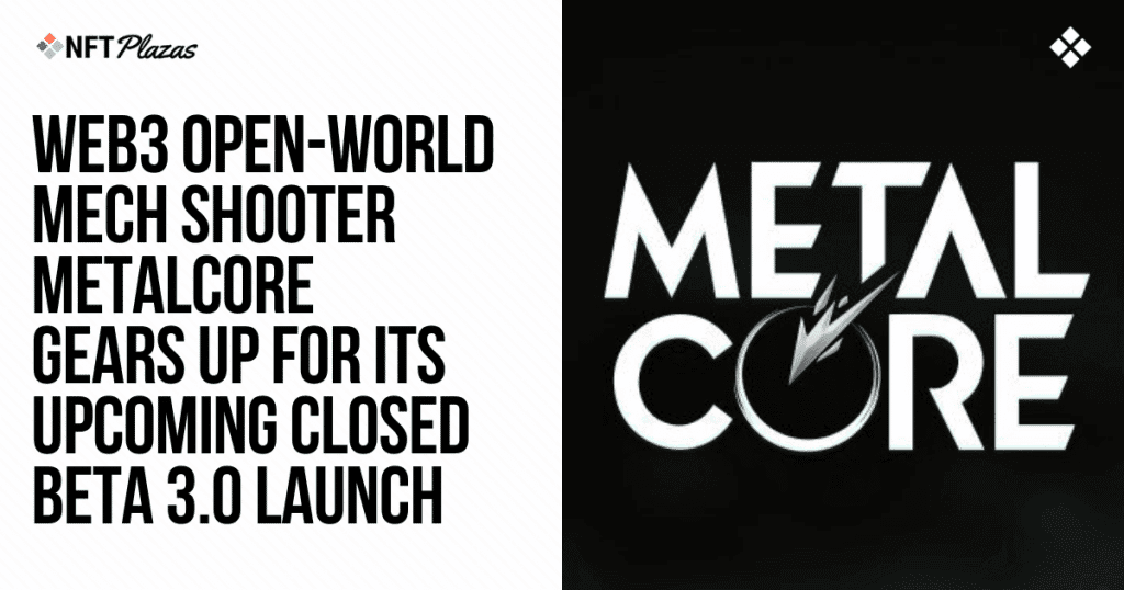 MetalCore Preps for Closed Beta 3.0 Launch