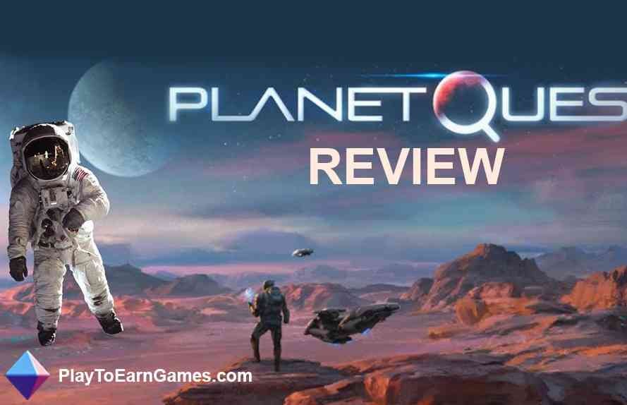 Planet Quest - PQX Token - Game Review - Play To Earn Games