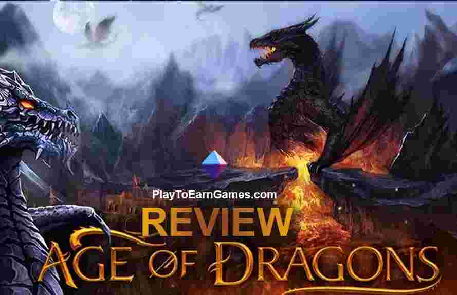 Age of Dragons:  Blockchain Tale in the Age of Dragons and Zombies - Game Review