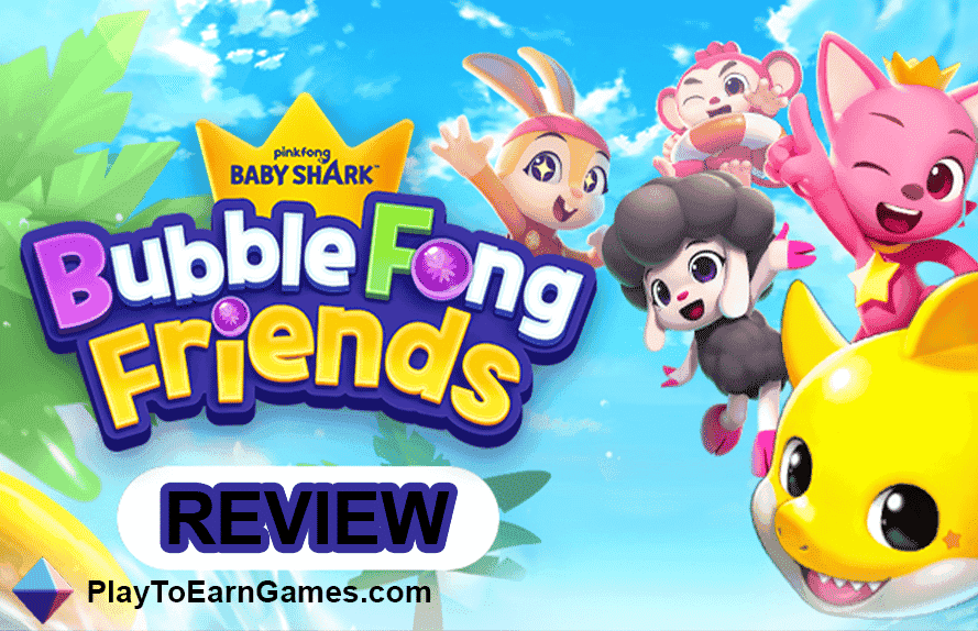 Baby Shark Bubblefong Friends - Game Review
