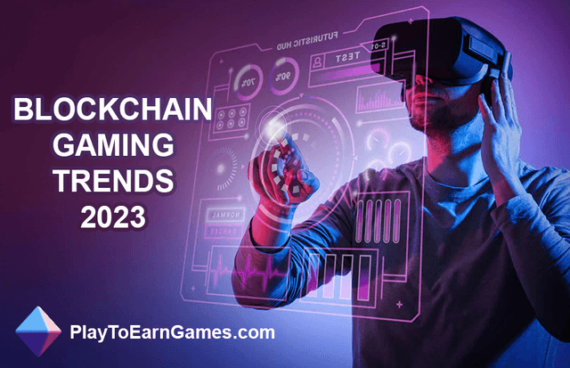 Blockchain Gaming Predictions 2023