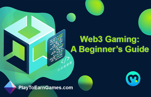 Web3 Gaming 101
