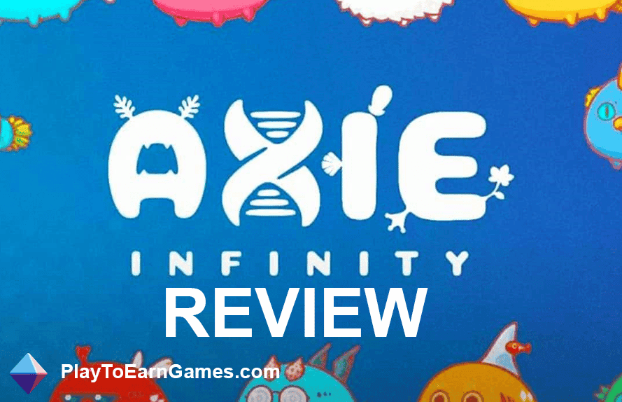 Axie Infinity - Video Game Review
