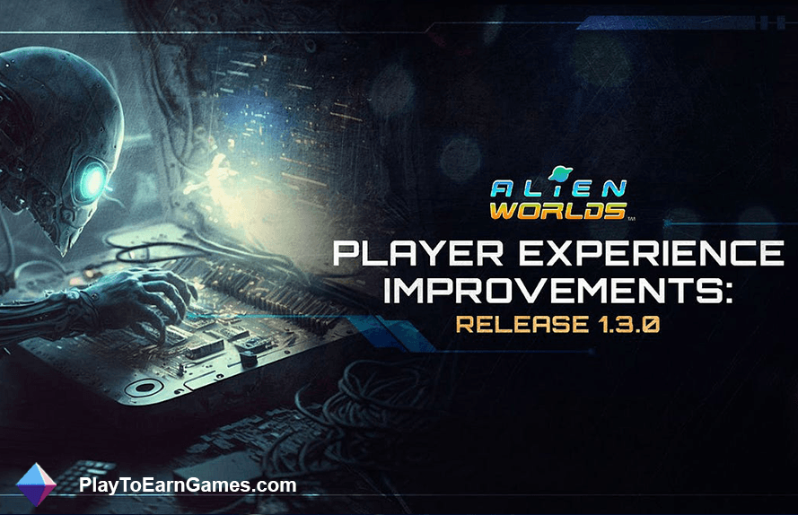 Alien Worlds Blockchain Game Update 1.3.0 Part 1