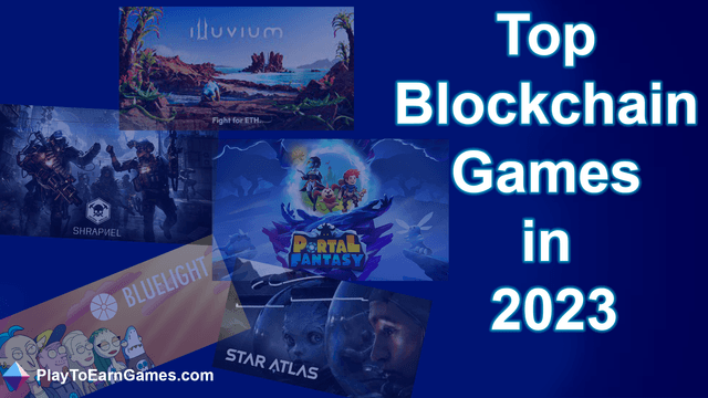 Top Blockchain Games in 2023  That Could be the Answer