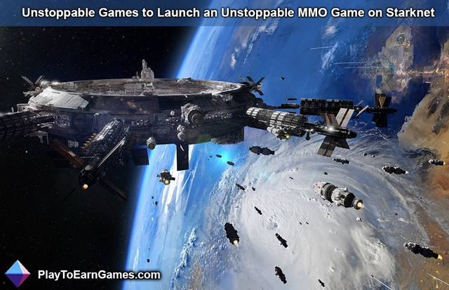 Unstoppable Games to Launch an Unstoppable MMO Game on Starknet