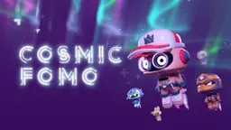 Cosmic FOMO - Game Review