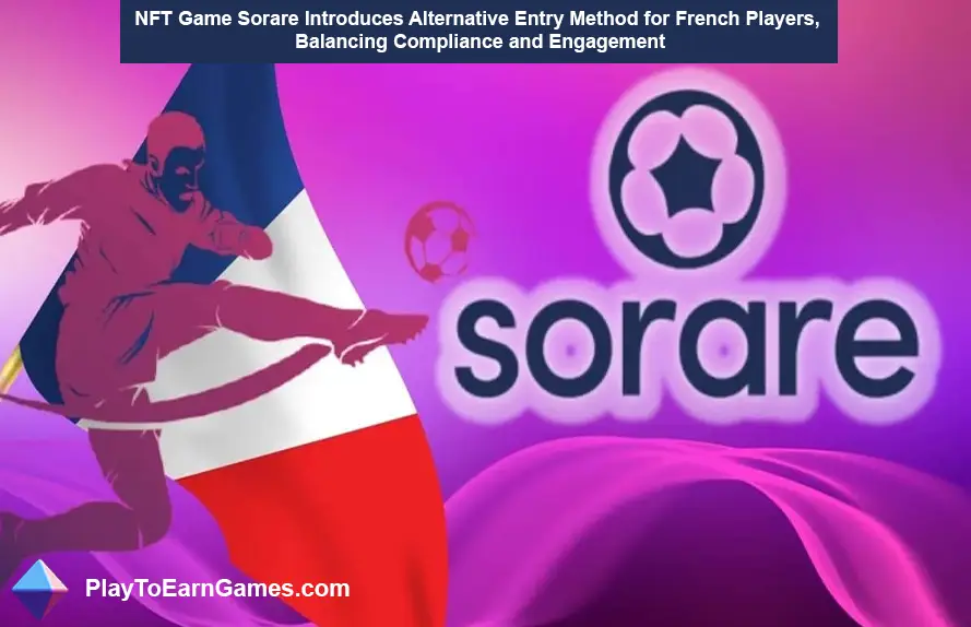 French players can play compliance-engagement NFT game Sorare