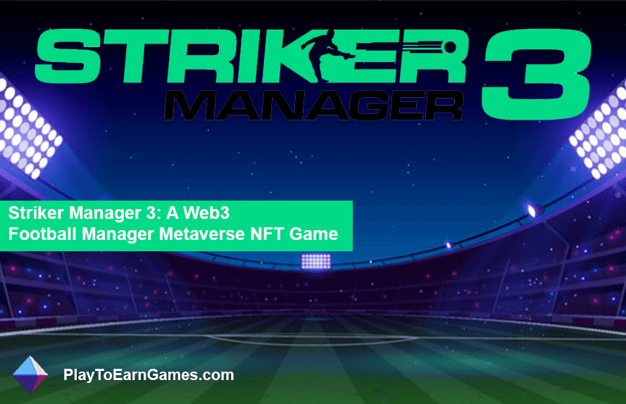 Striker Manager 3 - Game Overview