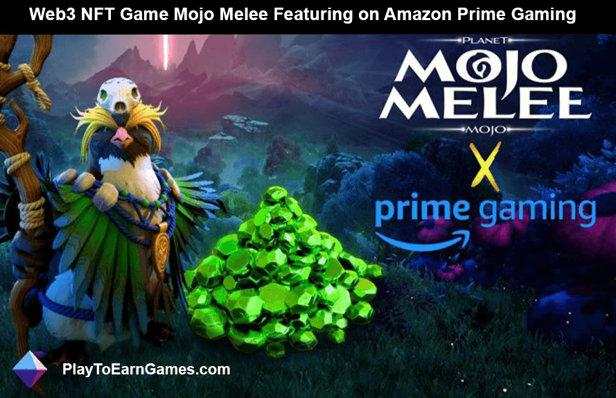 Mojo Melee, a Web3 NFT game, is now available on Amazon Prime Gaming