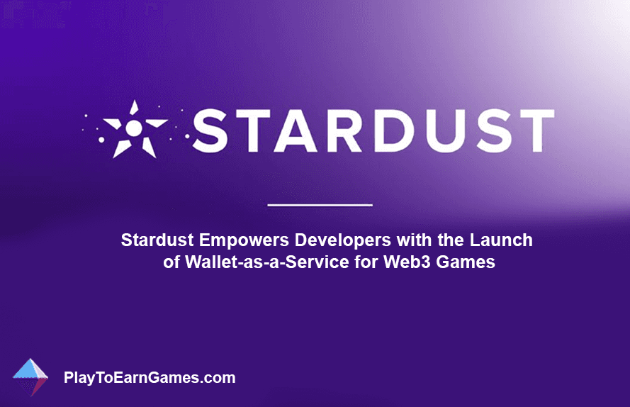 Stardust Unveils Innovative Wallet-as-a-Service for Web3 Games and NFT Projects