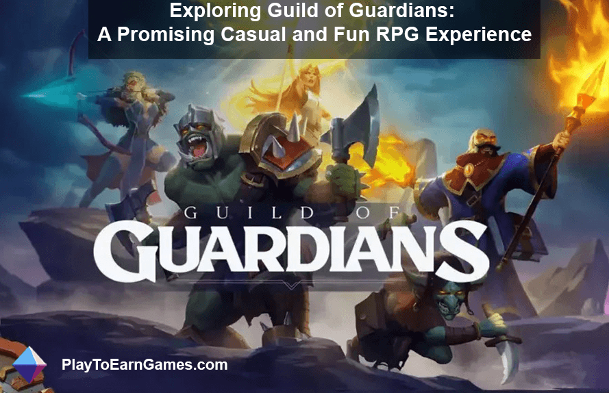 Exploring Guild of Guardians: A Promising Casual and Fun RPG Experience