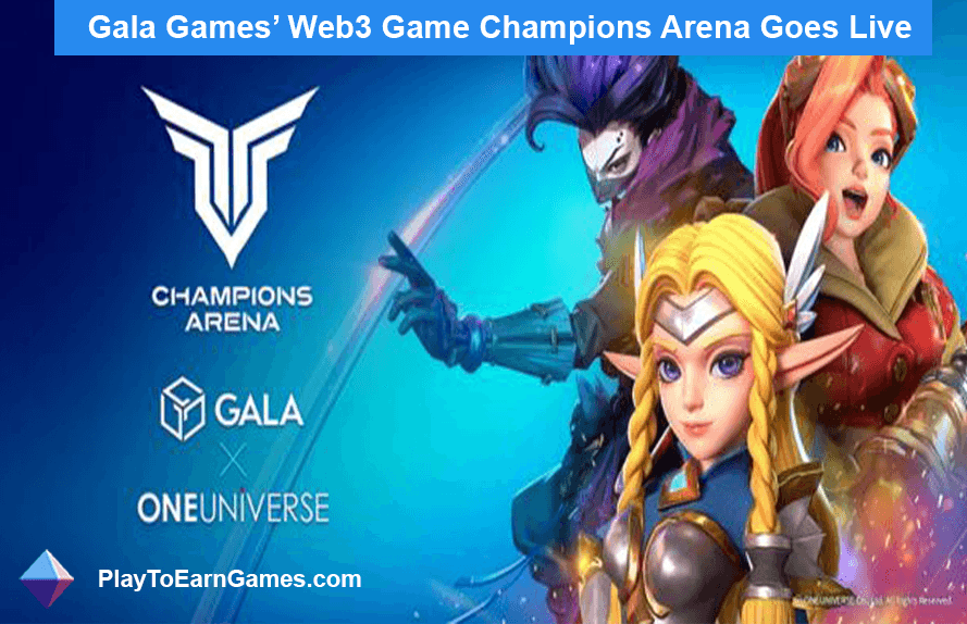 Gala Games’ Web3 Game Champions Arena Goes Live