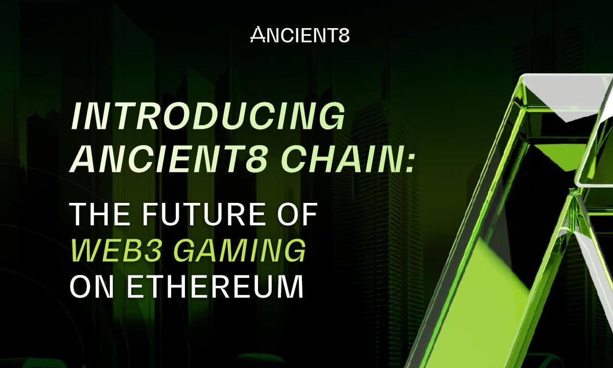 Ancient8 Chain on Ethereum Layer 2 Transforms Web3 Gaming with Scalability and Community-Driven Innovation