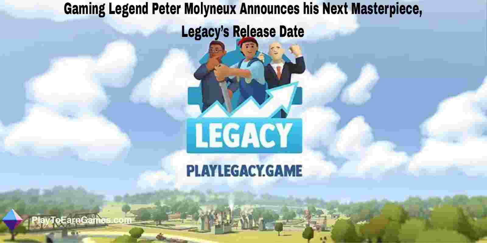 Peter Molyneux's "Legacy" Unveiled: Blockchain Gaming, NFTs, and the Rebirth of a Gaming Visionary
