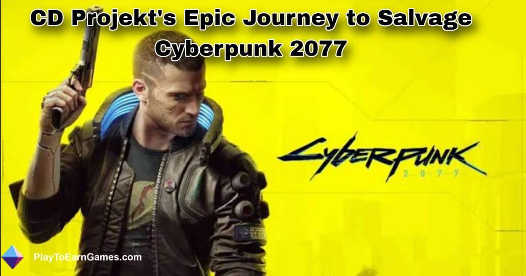 From Glitchy Disaster to Gaming Triumph: CD Projekt's Redemption of Cyberpunk 2077