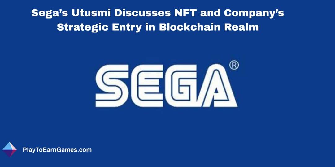 Sega's Dive into Blockchain Gaming, NFTs, and the Evolving Gaming Industry