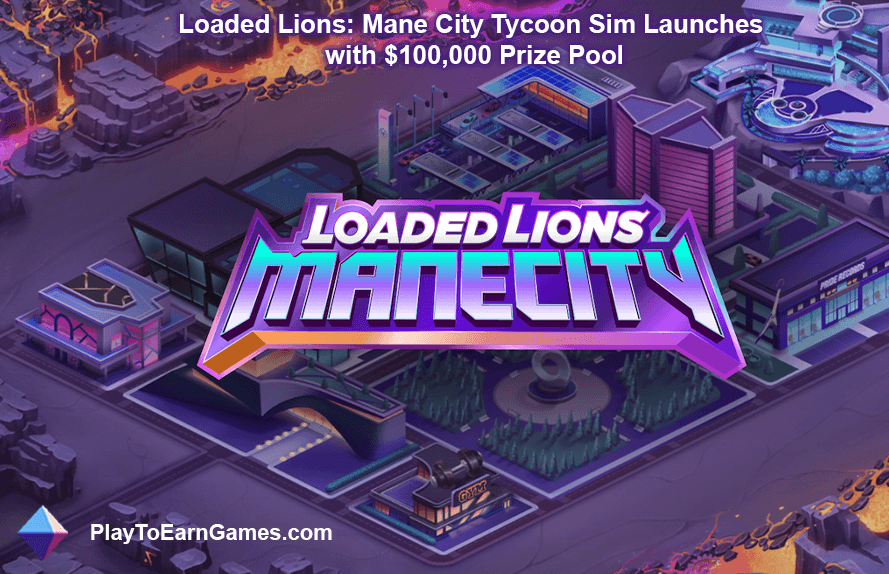 Loaded Lions: Mane City Tycoon Sim Launches with $100,000 Prize Pool