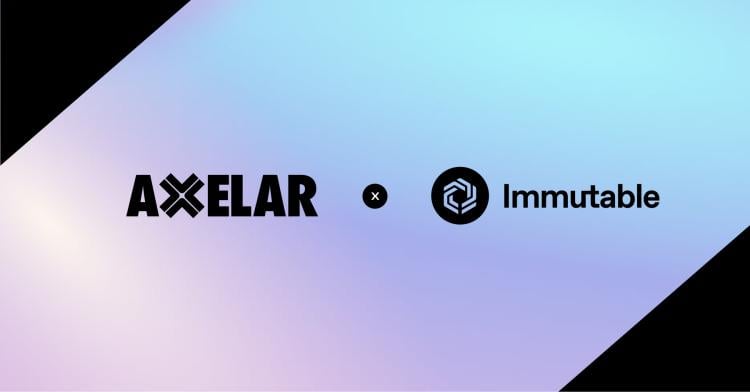 Epic Gamer Alert: Axelar and Immutable's Mind-Blowing Collab
