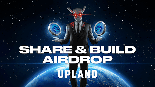 Upland Sparklet Token Launch: Share and Build Airdrop